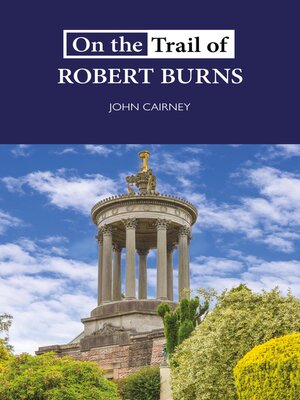 cover image of On the Trail of Robert Burns